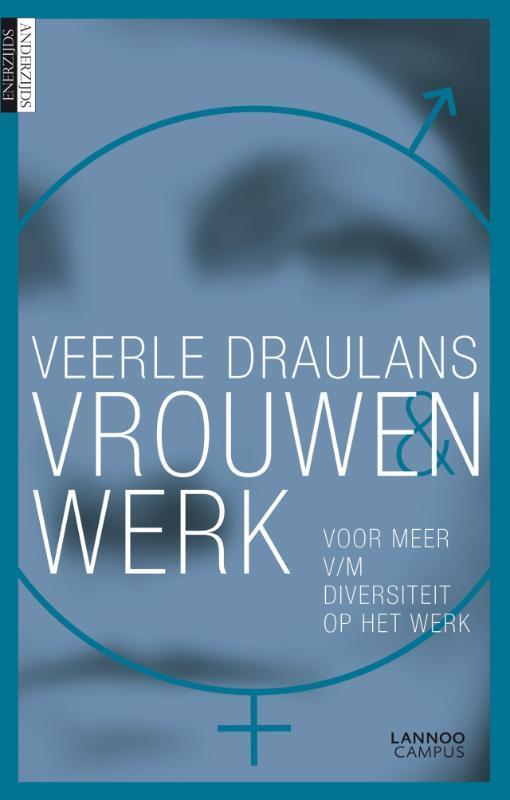 Vrouwenwerk 9789020998641 Veerle Draulans, Livres, Politique & Société, Envoi