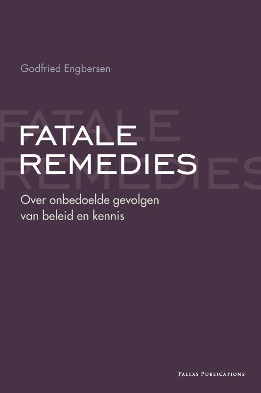 Fatale remedies / Pallas Publications 9789085550174, Boeken, Politiek en Maatschappij, Gelezen, Verzenden