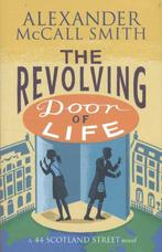 Revolving Door Of Life 9780349141046 Alexander McCall Smith, Verzenden, Alexander McCall Smith