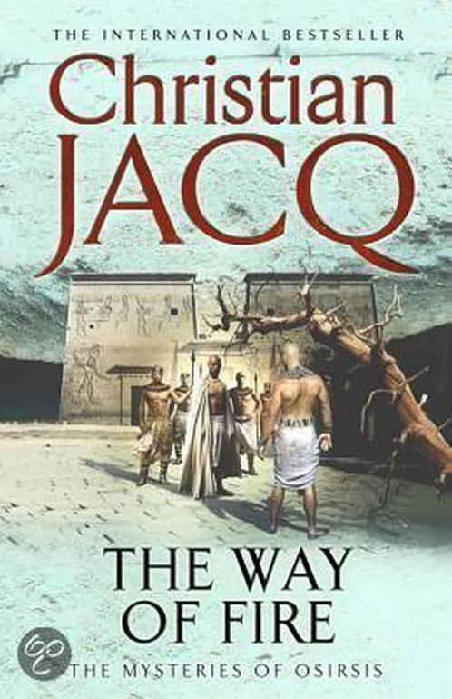 The Way Of Fire 9780743259613 Christian Jacq, Livres, Livres Autre, Envoi