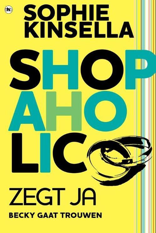 Shopaholic  -   Shopaholic zegt ja 9789044346176, Livres, Romans, Envoi