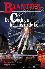 De Cock en kermis in de hel / Baantjer / 86 9789026150159, Boeken, Detectives, Verzenden, Zo goed als nieuw, Baantjer