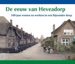 De eeuw van Heveadorp - 100 jaar wonen en werken in een, Boeken, Verzenden, Zo goed als nieuw, Kevin van Guilik