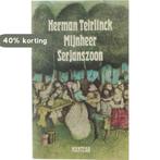 Mynheer Serjanszoon 9789022304693 Teirlinck Herman, Boeken, Verzenden, Gelezen, Teirlinck Herman
