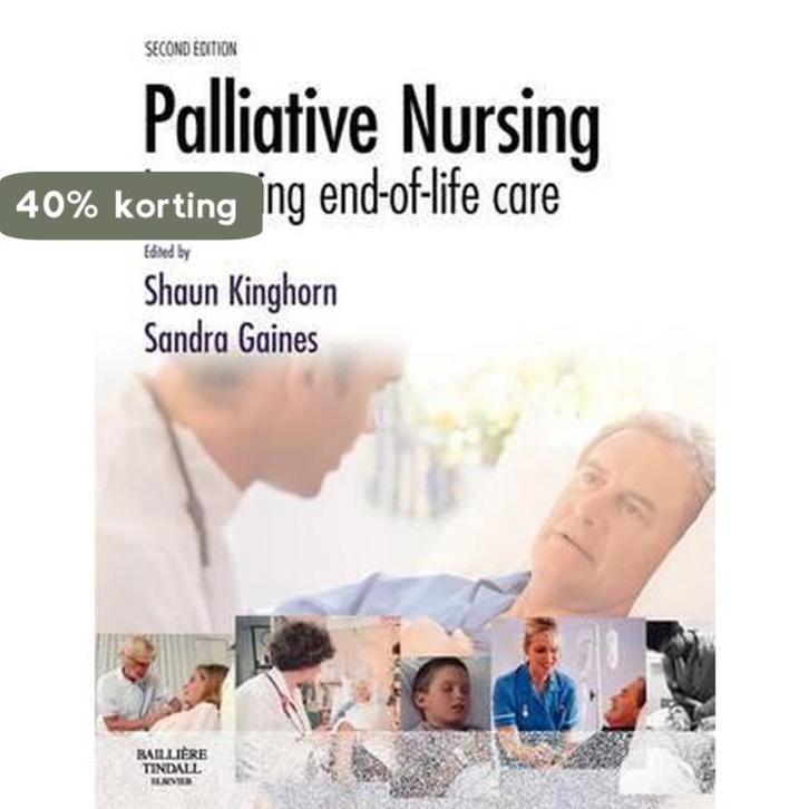 Palliative Nursing 9780702028168 Shaun Kinghorn, Boeken, Taal | Engels, Gelezen, Verzenden
