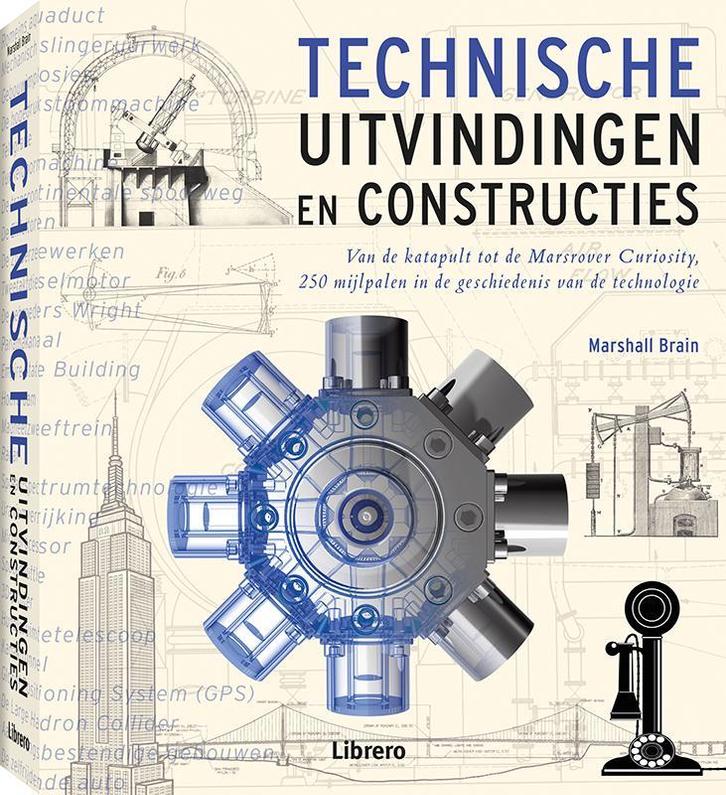 Technische uitvindingen en constructies (geb) 9789089986306, Boeken, Techniek, Zo goed als nieuw, Verzenden