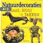 Natuurdecoraties Met Gaas Hooi En Takken 9789021330815, Verzenden, Zo goed als nieuw, Pien Lemstra en Corien Veron