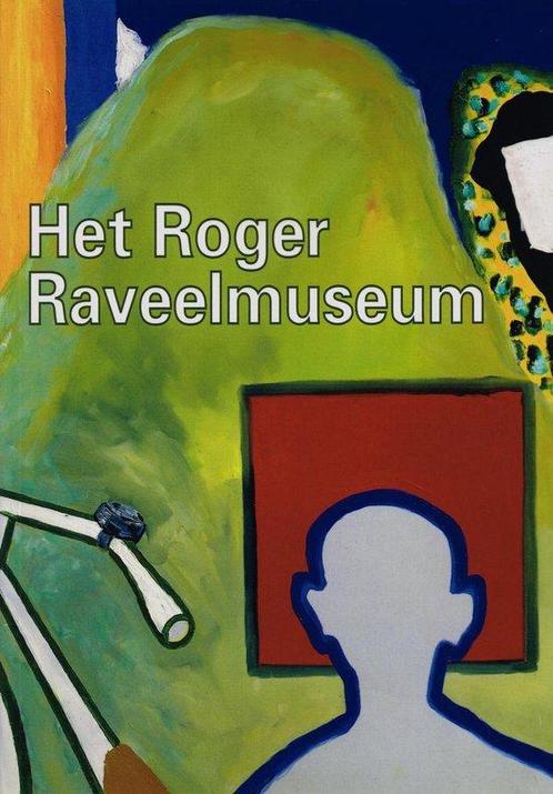 Het Roger Raveelmuseum 9789074377980, Livres, Art & Culture | Arts plastiques, Envoi