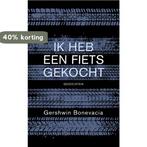 Ik heb een fiets gekocht 9789493168336 Gershwin Bonevacia, Verzenden, Zo goed als nieuw, Gershwin Bonevacia