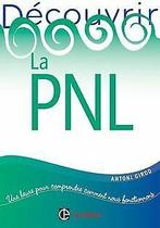 Découvrir la PNL  Girod, Antoni  Book, Girod, Antoni, Verzenden