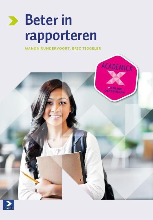 Beter in rapporteren 9789039527344 Eric Tiggeler, Boeken, Schoolboeken, Zo goed als nieuw, Verzenden