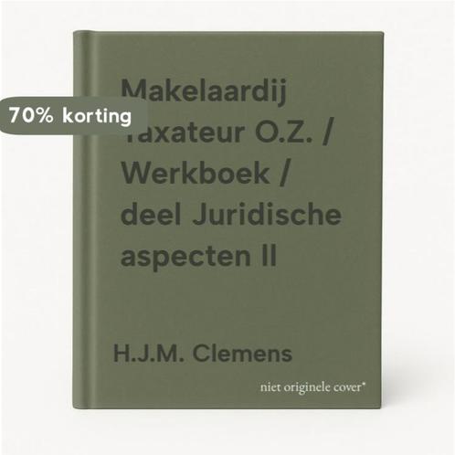 Makelaardij Taxateur O.Z. / Werkboek / deel Juridische, Boeken, Schoolboeken, Zo goed als nieuw, Verzenden