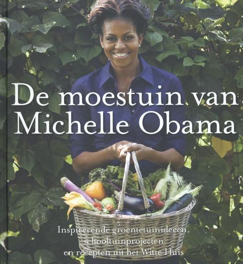 De moestuin van Michelle Obama 9789045200477, Boeken, Wonen en Tuinieren, Gelezen, Verzenden