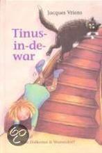 Tinus-in-de-war 9789026995996, Livres, Livres pour enfants | 4 ans et plus, Jacques Vriens, Juliette de Wit, Verzenden