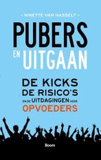 Pubers en uitgaan 9789089532619 Ninette van Hasselt, Boeken, Verzenden, Gelezen, Ninette van Hasselt