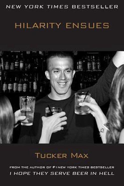 Hilarity Ensues 9781619610033 Tucker Max, Boeken, Taal | Engels, Gelezen, Verzenden
