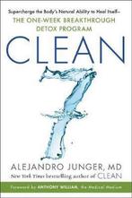 CLEAN 7 Supercharge the Bodys Natural Ability to Heal, Boeken, Zo goed als nieuw, Alejandro Junger, Verzenden