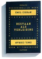 Bestaan als verleiding / Beschouwelijk werk / 1 E. Cioran, Verzenden, Gelezen, E. Cioran