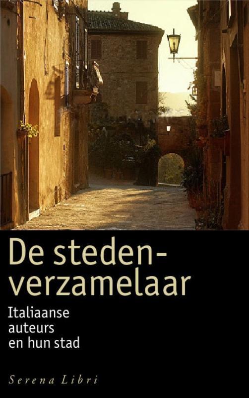 De stedenverzamelaar 9789076270715, Boeken, Literatuur, Gelezen, Verzenden
