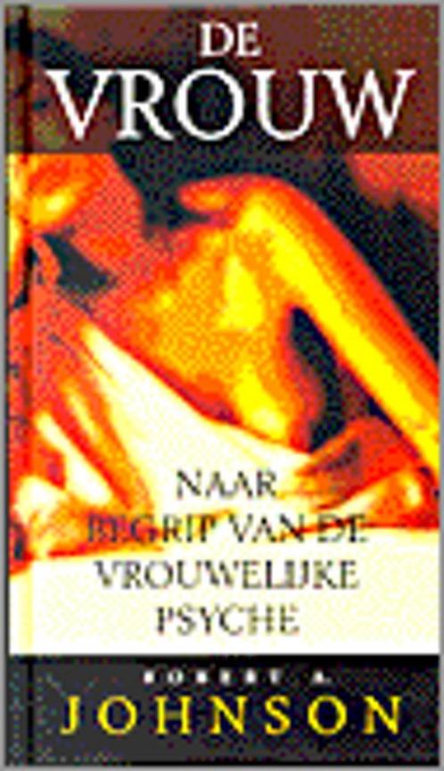 De vrouw 9789063255756 R.A. Johnson, Boeken, Psychologie, Gelezen, Verzenden