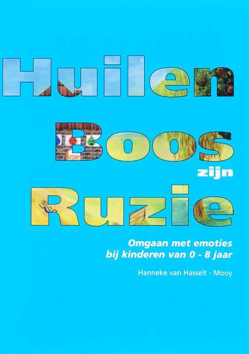 Huilen, boos zijn, ruzie 9789066658936 H. van Hasselt-Mooy, Boeken, Studieboeken en Cursussen, Gelezen, Verzenden