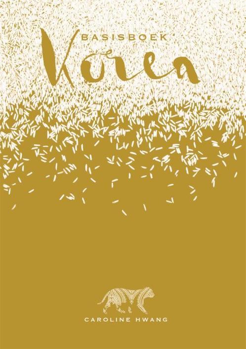 Basisboek Korea 9789023015512 Caroline Hwang, Boeken, Kookboeken, Gelezen, Verzenden