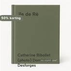 île de Ré 9782804608675, Verzenden, Catherine Bibollet (photo) Dominique Desforges