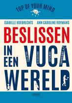 Beslissen in een VUCA-wereld / Top of your mind, Verzenden, Isabelle Hoebrechts