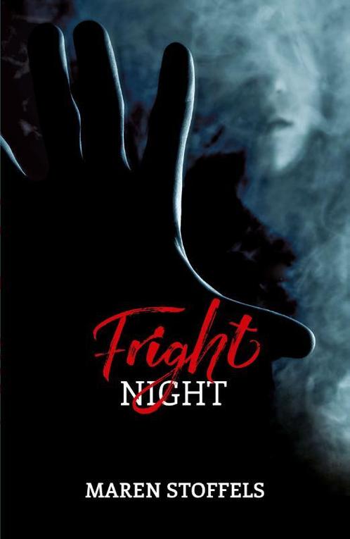 Fright Night 9789025876203 Maren Stoffels, Boeken, Kinderboeken | Jeugd | 13 jaar en ouder, Gelezen, Verzenden