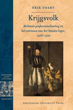 Krijgsvolk / Amsterdamse Gouden Eeuw Reeks 9789053568767, Boeken, Verzenden, Gelezen, Erik Swart