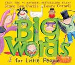 Big Words for Little People 9780061127595 Jamie Lee Curtis, Verzenden, Zo goed als nieuw, Jamie Lee Curtis