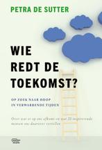 Wie redt de toekomst? 9789022340714 Petra De Sutter, Boeken, Verzenden, Gelezen, Petra De Sutter