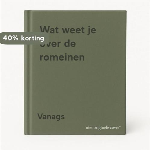 Wat weet je over de romeinen 9789024341634 Vanags, Boeken, Kinderboeken | Kleuters, Gelezen, Verzenden