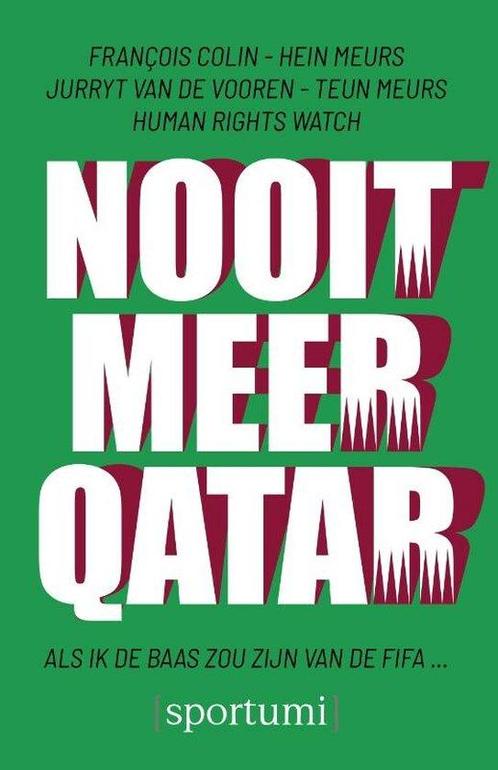 Nooit meer Qatar 9789493242791, Livres, Livres Autre, Envoi