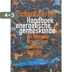 Handboek Energetische Geneeskunde 9789023009283 R. Gerber, Boeken, Verzenden, Gelezen, R. Gerber