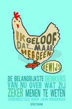 Ik geloof dat ... maar heb geen bewijs 9789027426055, Boeken, Verzenden, Gelezen, J. Brockman