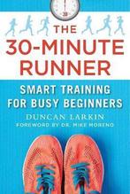 The 30-Minute Runner 9781510721326, Duncan Larkin, Zo goed als nieuw, Verzenden