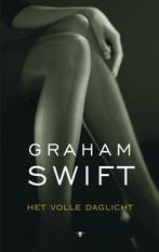VOLLE DAGLICHT 9789023410195 Graham Swift, Boeken, Verzenden, Gelezen, Graham Swift