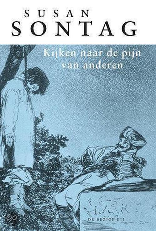 Kijken naar de pijn van anderen 9789023410997 Susan Sontag, Boeken, Literatuur, Gelezen, Verzenden