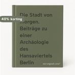 Die Stadt von morgen. Beiträge zu einer Archäologie des, Verzenden, Zo goed als nieuw
