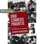 Drie corners pinantie 9789492273178 Joop Niezen, Verzenden, Zo goed als nieuw, Joop Niezen