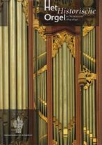 5 Het historisch orgel in Nederland 1819-1840 9789075473070, H. van Nieuwkoop, G. Oost, Verzenden