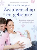 De complete raadgever  -   Zwangerschap en geboorte, Gelezen, Birgit Gebauer-Sesterhenn, Thomas Villinger, Verzenden