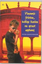 Vlaamse frieten, heilige koeien en groot applaus, Verzenden, Gelezen, Peter Hoogenboom