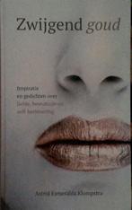 Zwijgend goud 9789090343099 Astrid Esmeralda Klompstra, Verzenden, Zo goed als nieuw, Astrid Esmeralda Klompstra