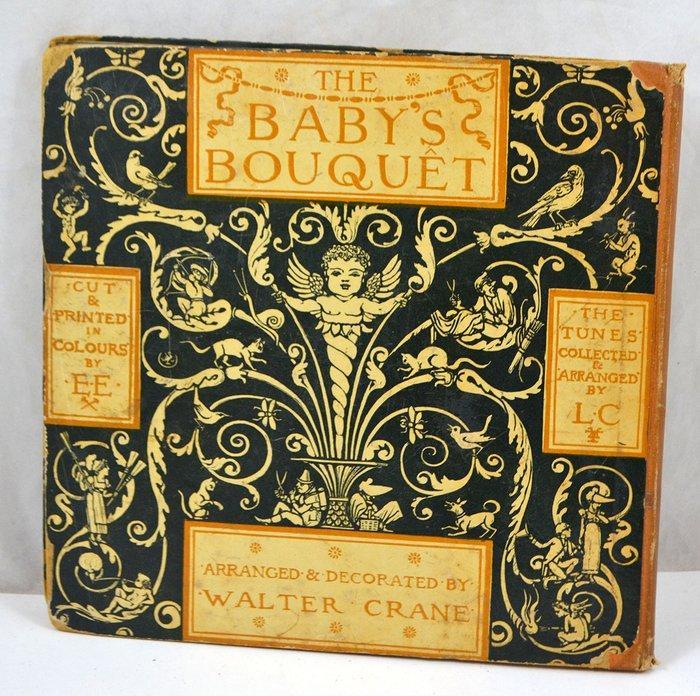 CRANE, Walter. - The baby’s bouquet a fresh bunch of old, Antiek en Kunst, Antiek | Boeken en Manuscripten