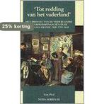 Tot redding van het vaderland / NEHA-series III / 28, Verzenden, Gelezen, T. Pfeil