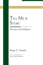 Tell Me a Story - Roger C. Schank - 9780810113138 - Paperbac, Nieuw, Verzenden
