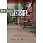 Auschwitz, Auschwitz: I cannot forget you 9780979292279, Boeken, Overige Boeken, Verzenden, Gelezen, Max Rodriguez Garcia