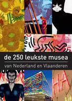 De 250 leukste musea in Nederland en Vlaanderen, Boeken, Kunst en Cultuur | Beeldend, Verzenden, Zo goed als nieuw